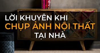 Chụp ảnh nội thất tại nhà