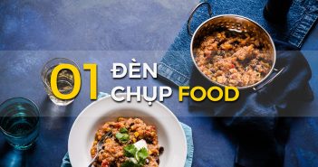 Chụp food với một đèn