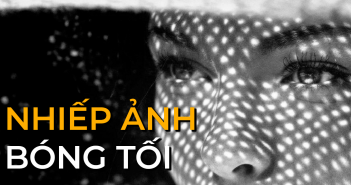 Nhiếp ảnh bóng tối – Shadow Photography