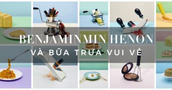 Bữa trưa thịnh soạn cùng Benjamin