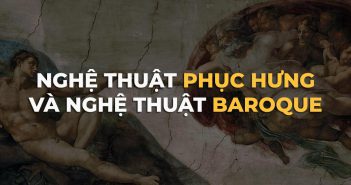 Sự khác biệt giữa Nghệ thuật Phục Hưng và Nghệ thuật Baroque