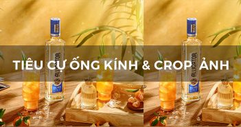 Tiêu cự của ống kính và crop ảnh
