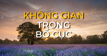 Không gian trong bố cục ảnh