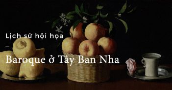Lịch sử hội họa – Part 22: Baroque ở Tây Ban Nha