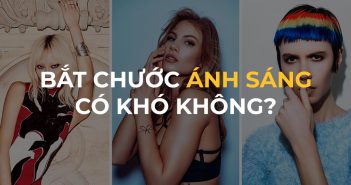 Khám phá thêm về ánh sáng và thực hành với ánh sáng gắt