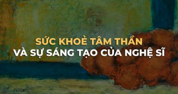 Sức khoẻ tâm thần ảnh hưởng đến sự sáng tạo như thế nào?