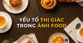 Yếu tố thị giác trong một bức ảnh food.