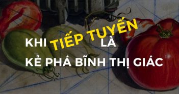 Khi các tiếp tuyến là những kẻ phá bĩnh thị giác