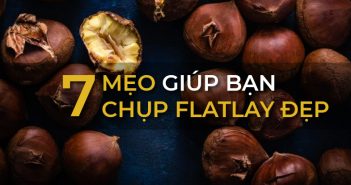 Bí quyết chụp ảnh flatlay